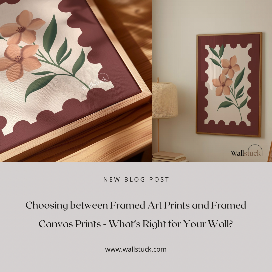 Choosing between Framed Art Prints and Framed Canvas Prints - What’s Right for Your Wall?